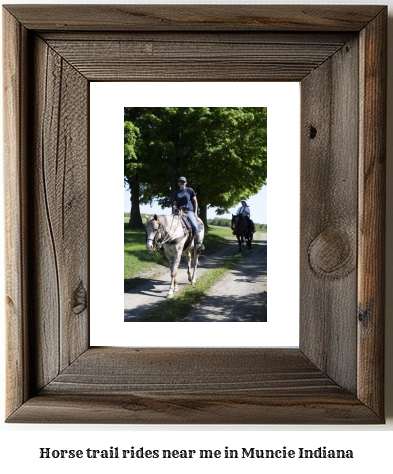 horse trail rides near me in Muncie, Indiana